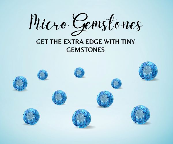 BUY MICRO LOOSE GEMSTONES